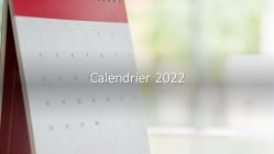 CALENDRIER 2022